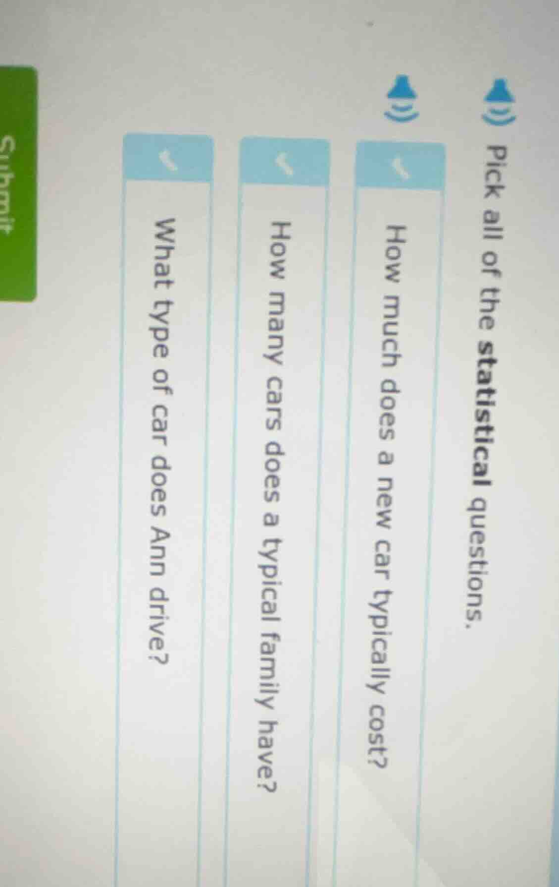 pick all of the statistical questions. how much does a new car typicall…