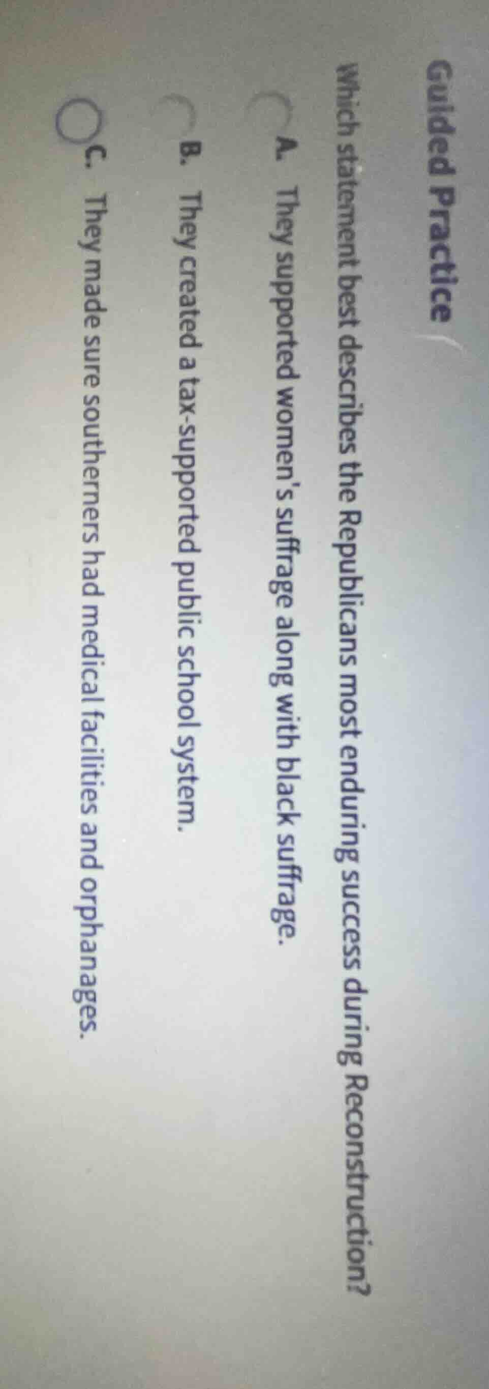 guided practice which statement best describes the republicans most end…