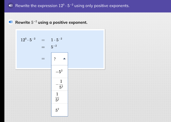 rewrite the expression $12^{0} \\cdot 5^{-2}$ using only positive expon…