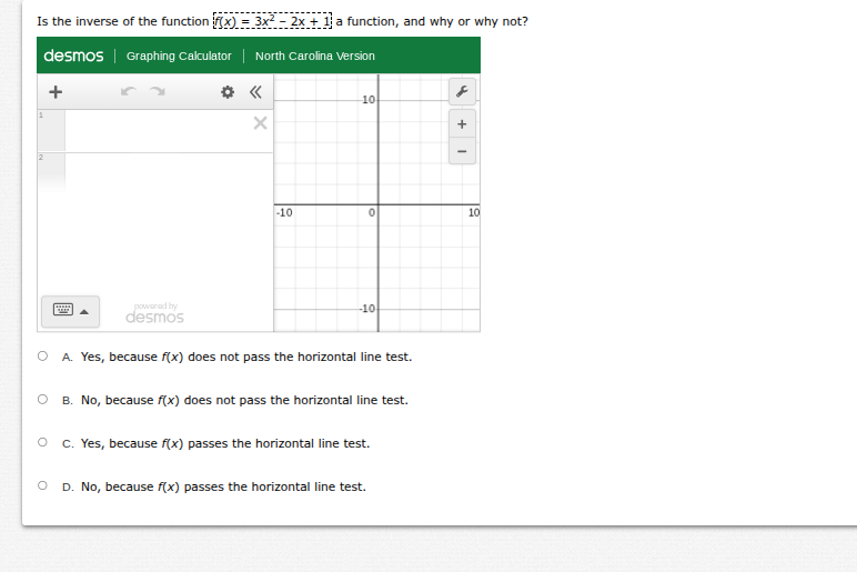 is the inverse of the function $f(x)=3x^2 - 2x + 1$ a function, and why…