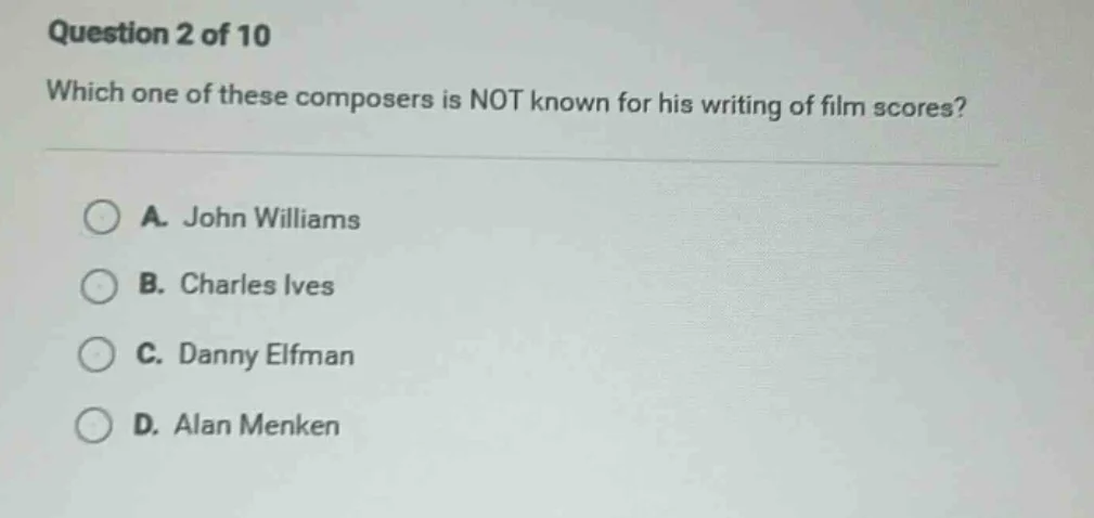question 2 of 10 which one of these composers is not known for his writ…