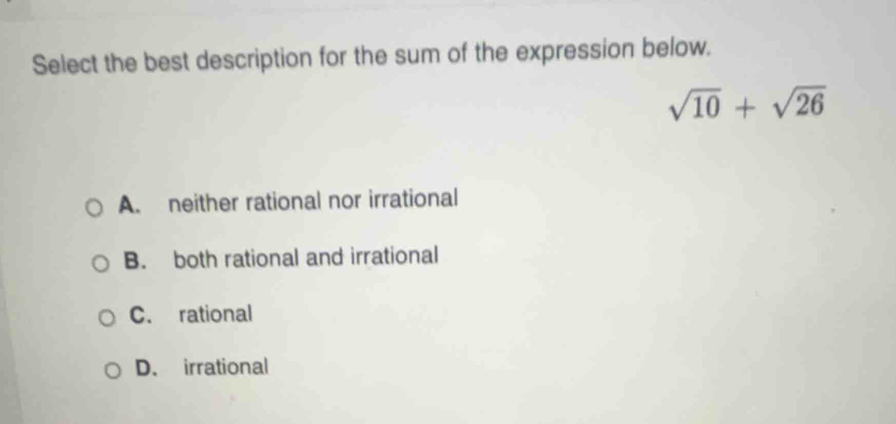 select the best description for the sum of the expression below. $sqrt{…