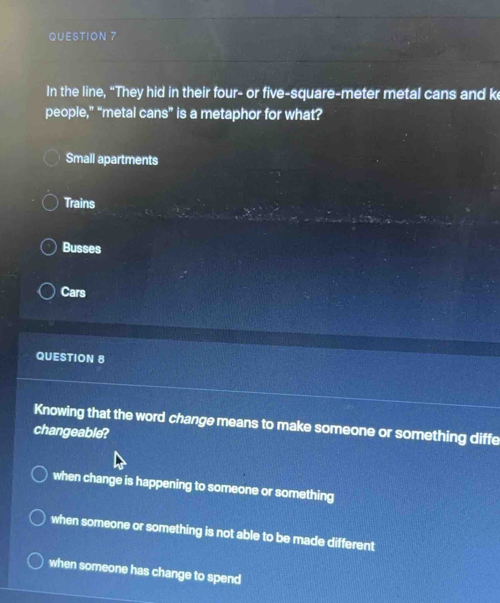 question 7 in the line, \they hid in their four- or five-square-meter m…