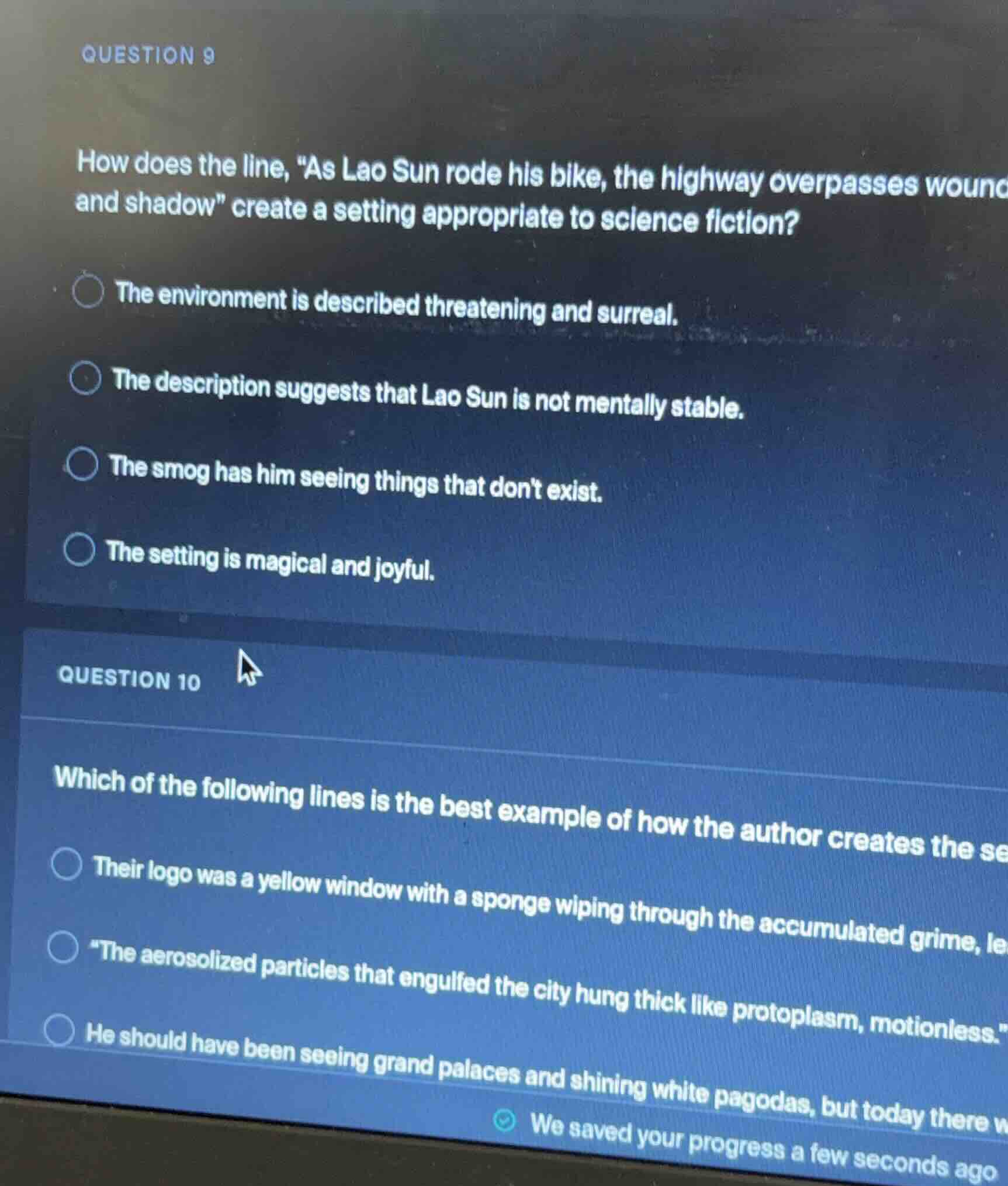 question 9 how does the line, \as lao sun rode his bike, the highway ov…