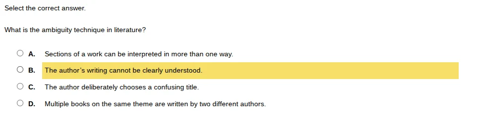 select the correct answer. what is the ambiguity technique in literatur…