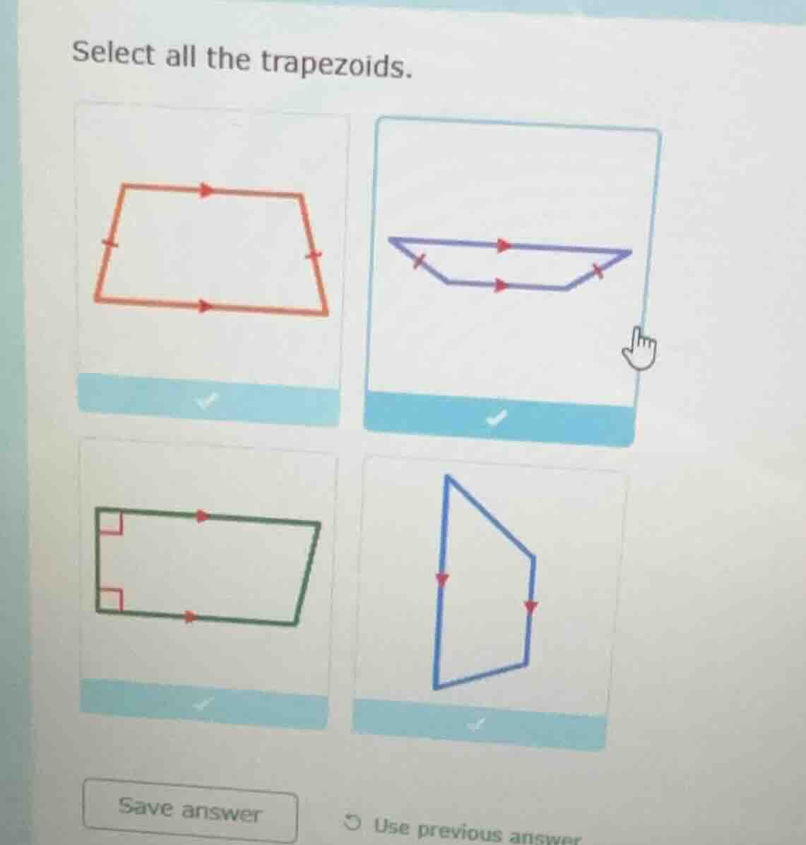 select all the trapezoids. save answer use previous answer