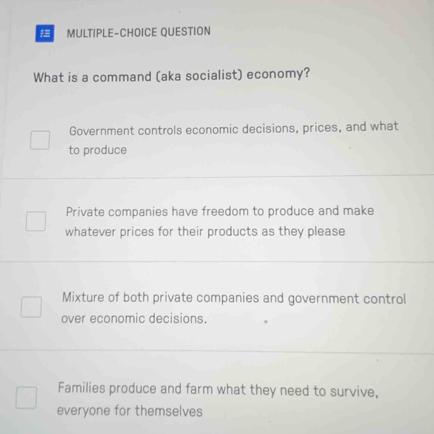 multiple-choice question what is a command (aka socialist) economy? gov…