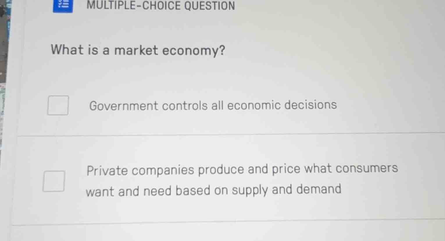 multiple-choice question what is a market economy? government controls …