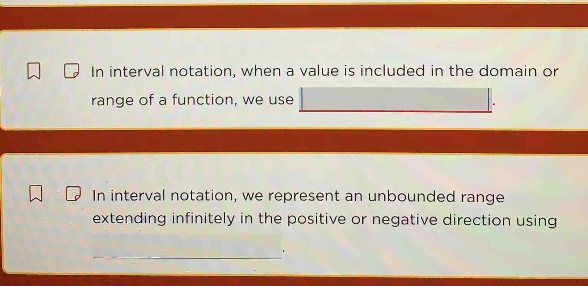 1. in interval notation, when a value is included in the domain or rang…