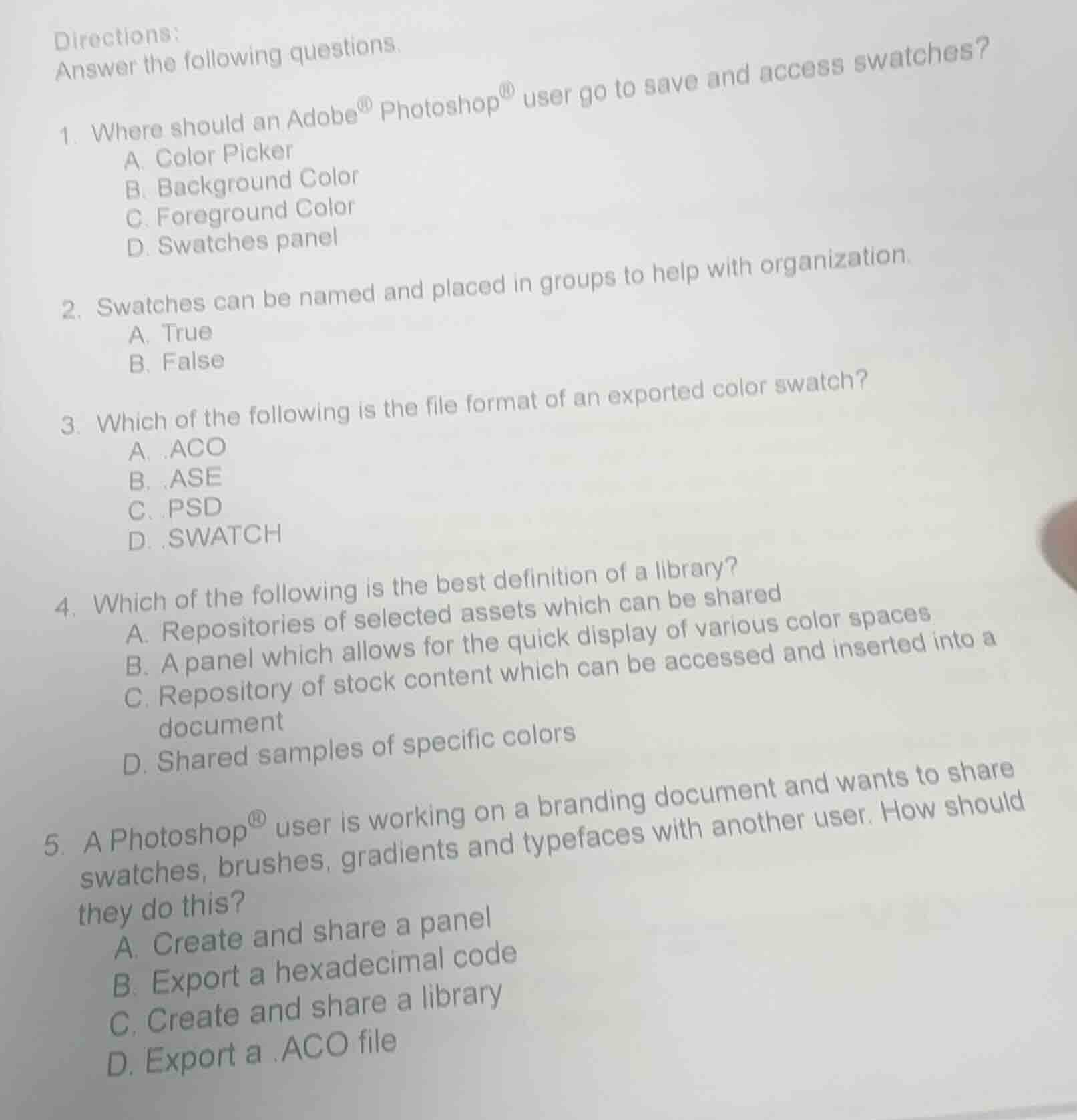 directions:answer the following questions.1. where should an adobe® pho…