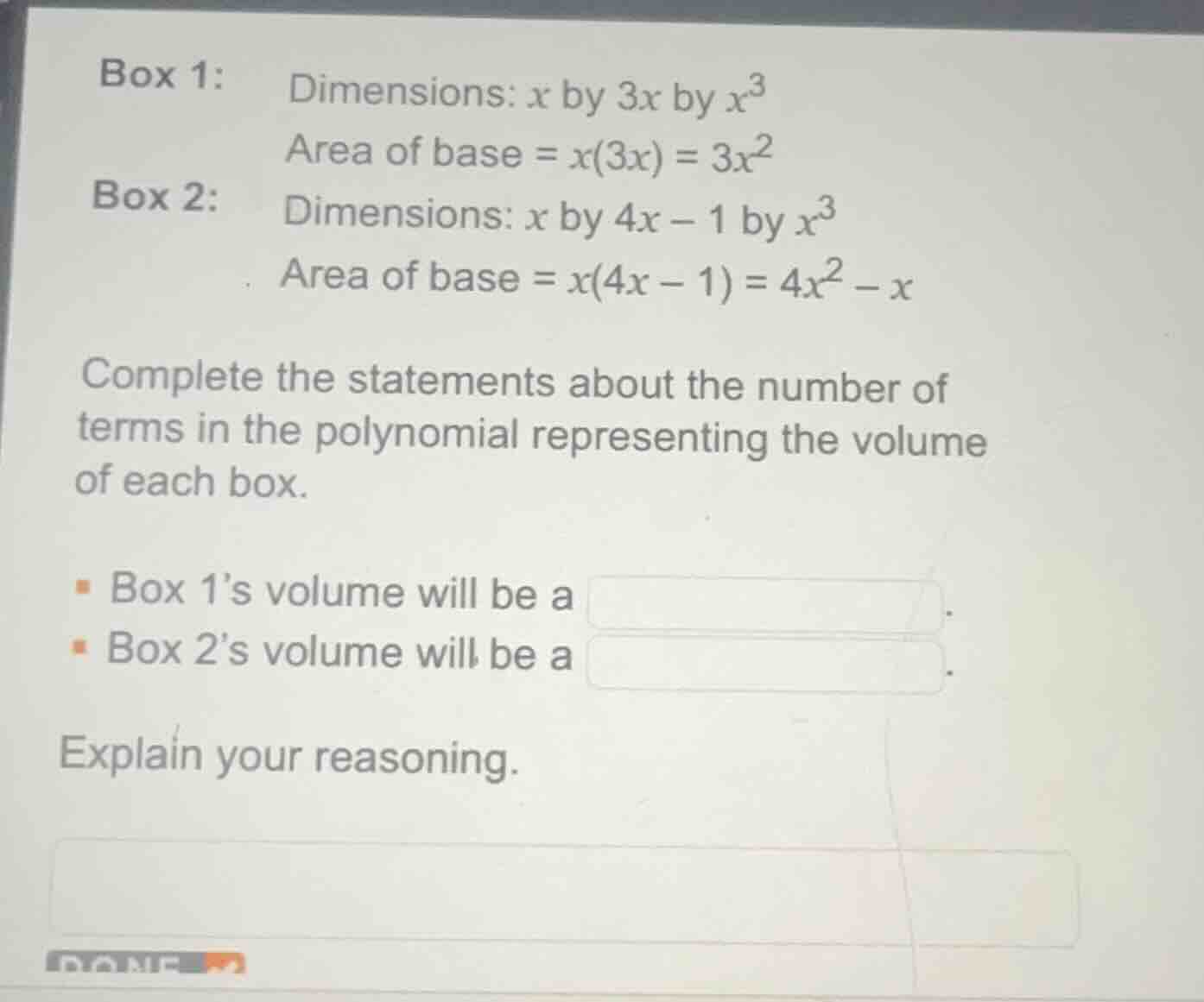box 1: dimensions: $x$ by $3x$ by $x^3$ area of base $= x(3x) = 3x^2$ b…