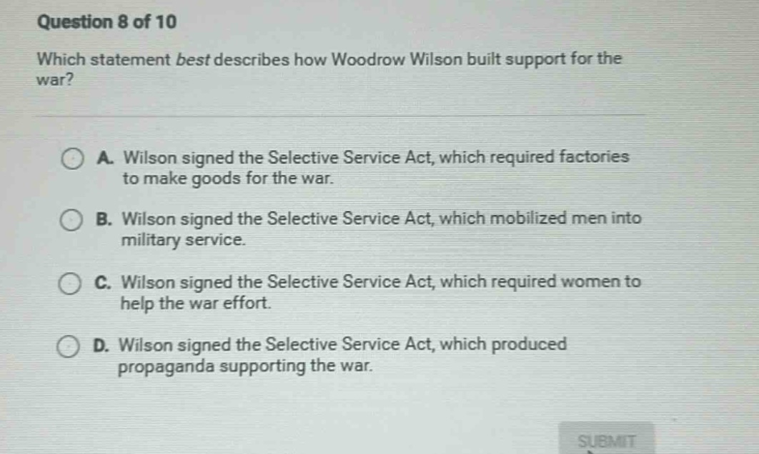 question 8 of 10 which statement best describes how woodrow wilson buil…