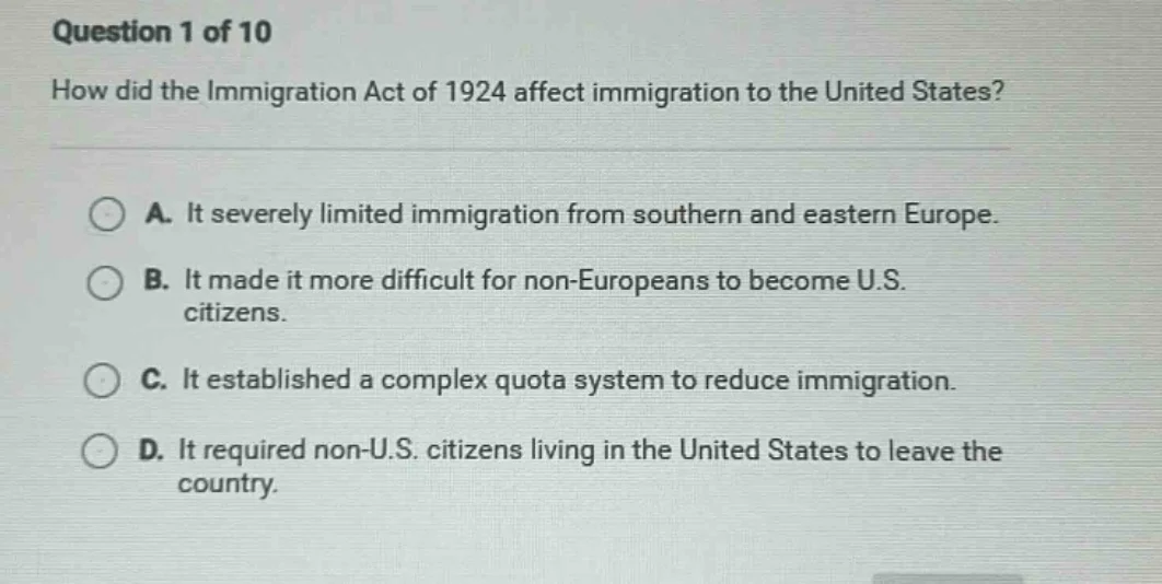 question 1 of 10 how did the immigration act of 1924 affect immigration…