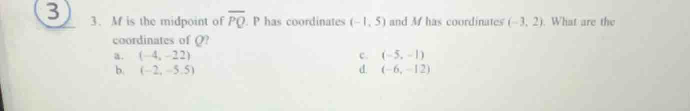 3. m is the midpoint of $overline{pq}$. p has coordinates $(-1, 5)$ and…