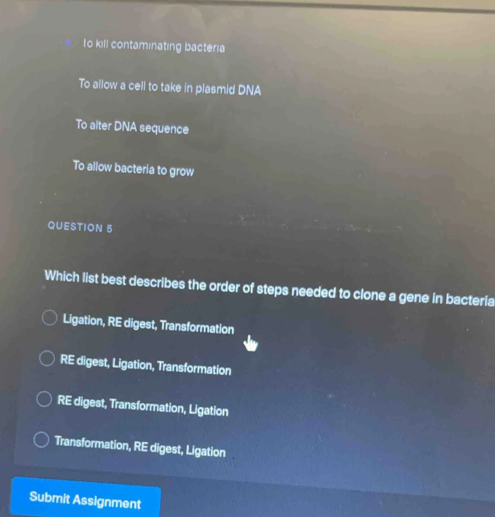 to kill contaminating bacteria to allow a cell to take in plasmid dna t…