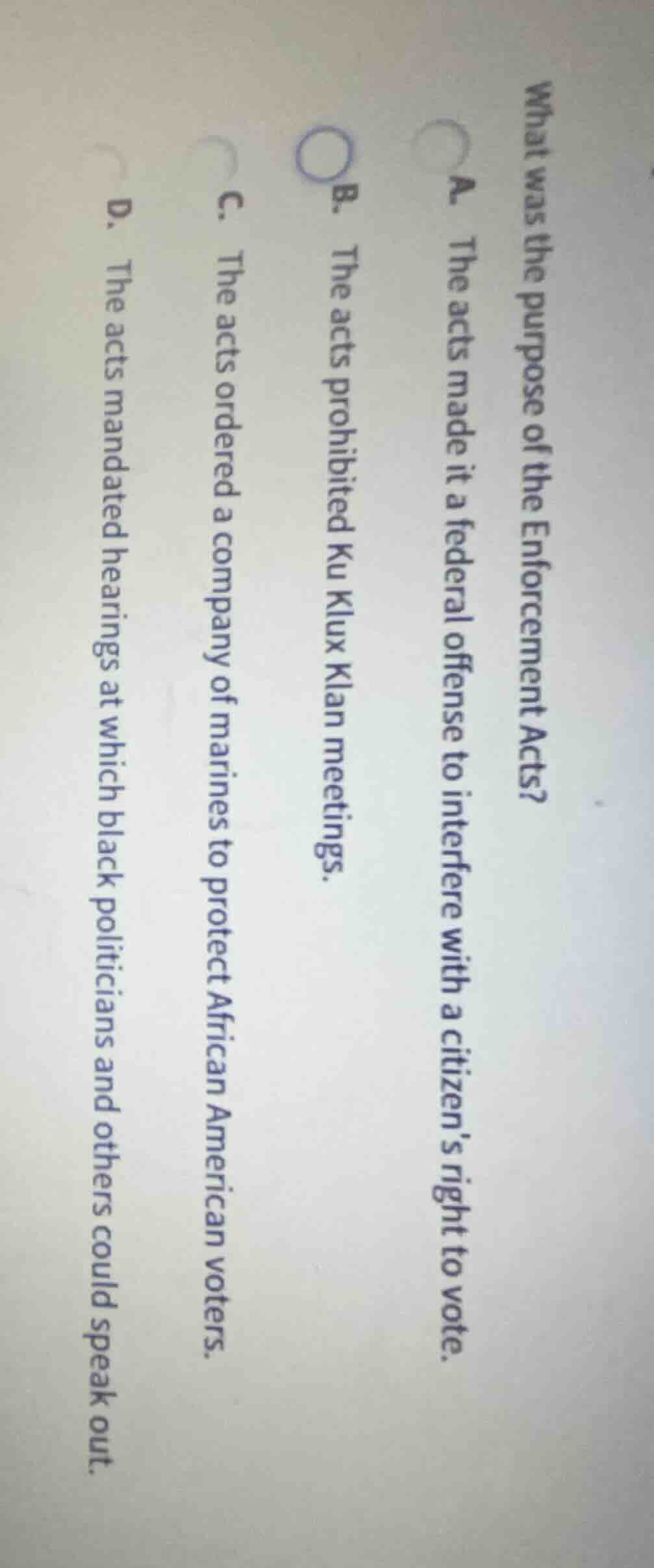 what was the purpose of the enforcement acts? a. the acts made it a fed…