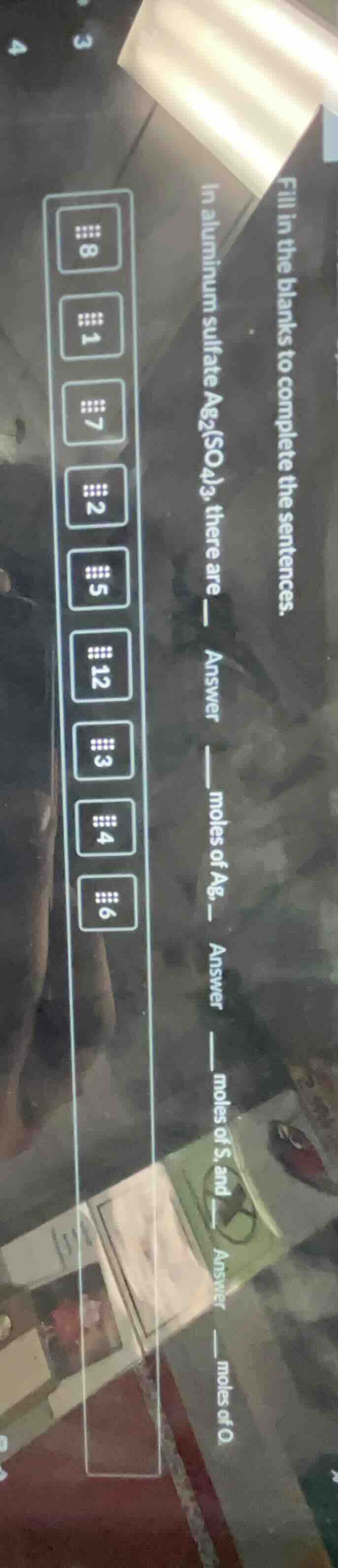 fill in the blanks to complete the sentences. in aluminum sulfate $\tex…