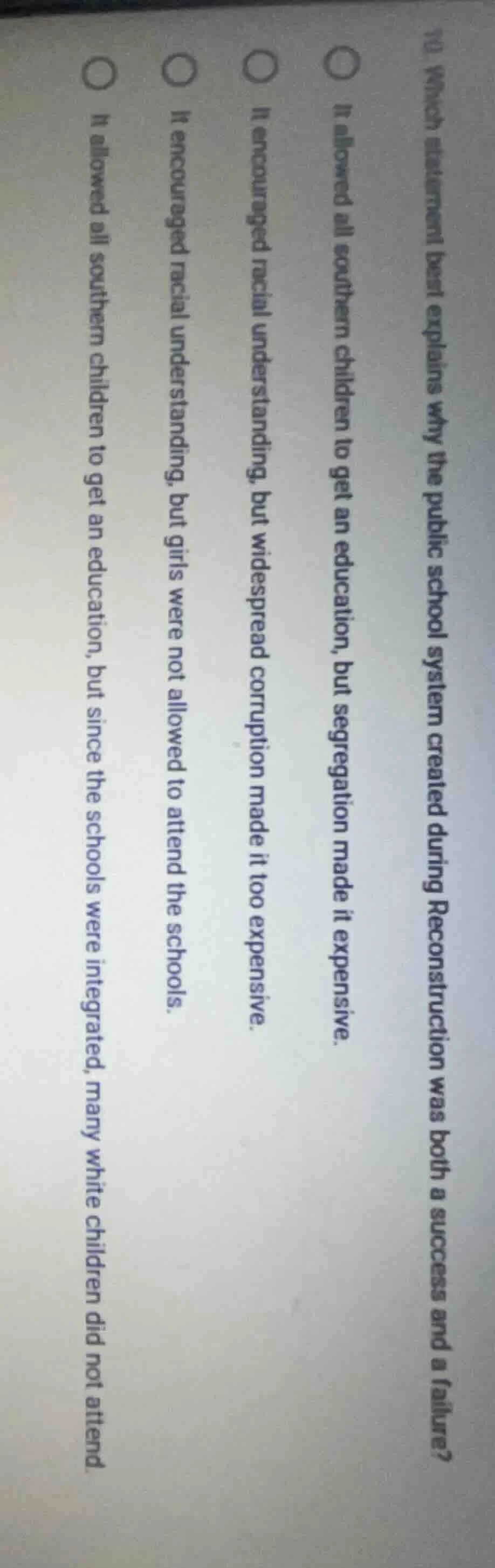 10. which statement best explains why the public school system created …