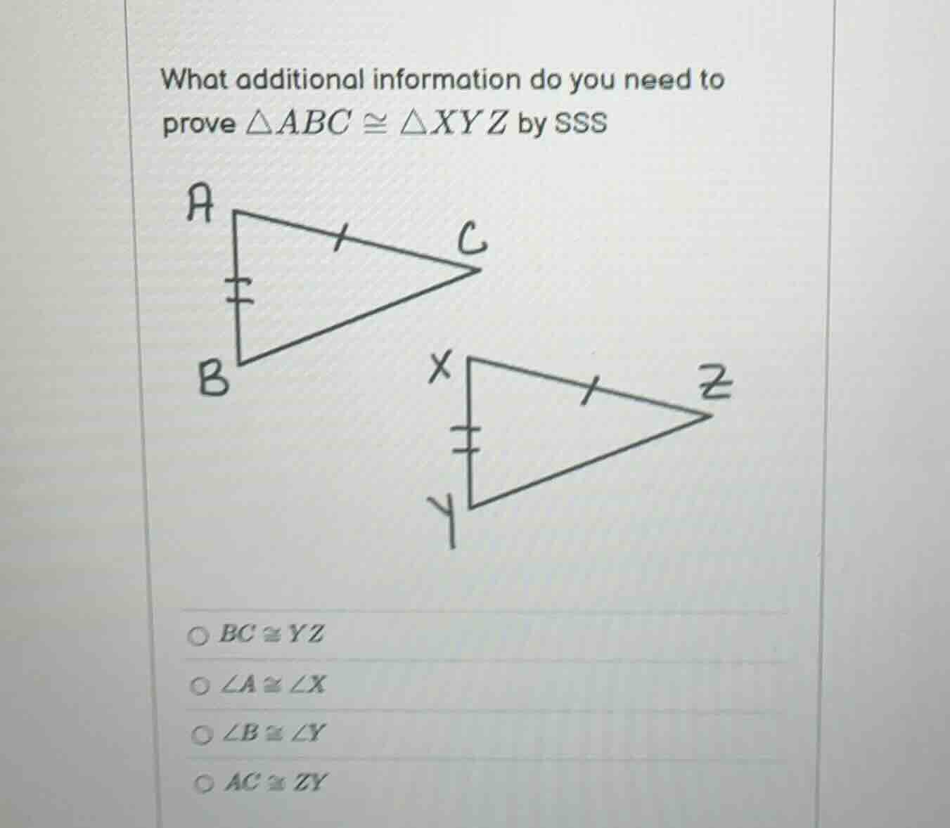 what additional information do you need to prove $\triangle abc cong \t…