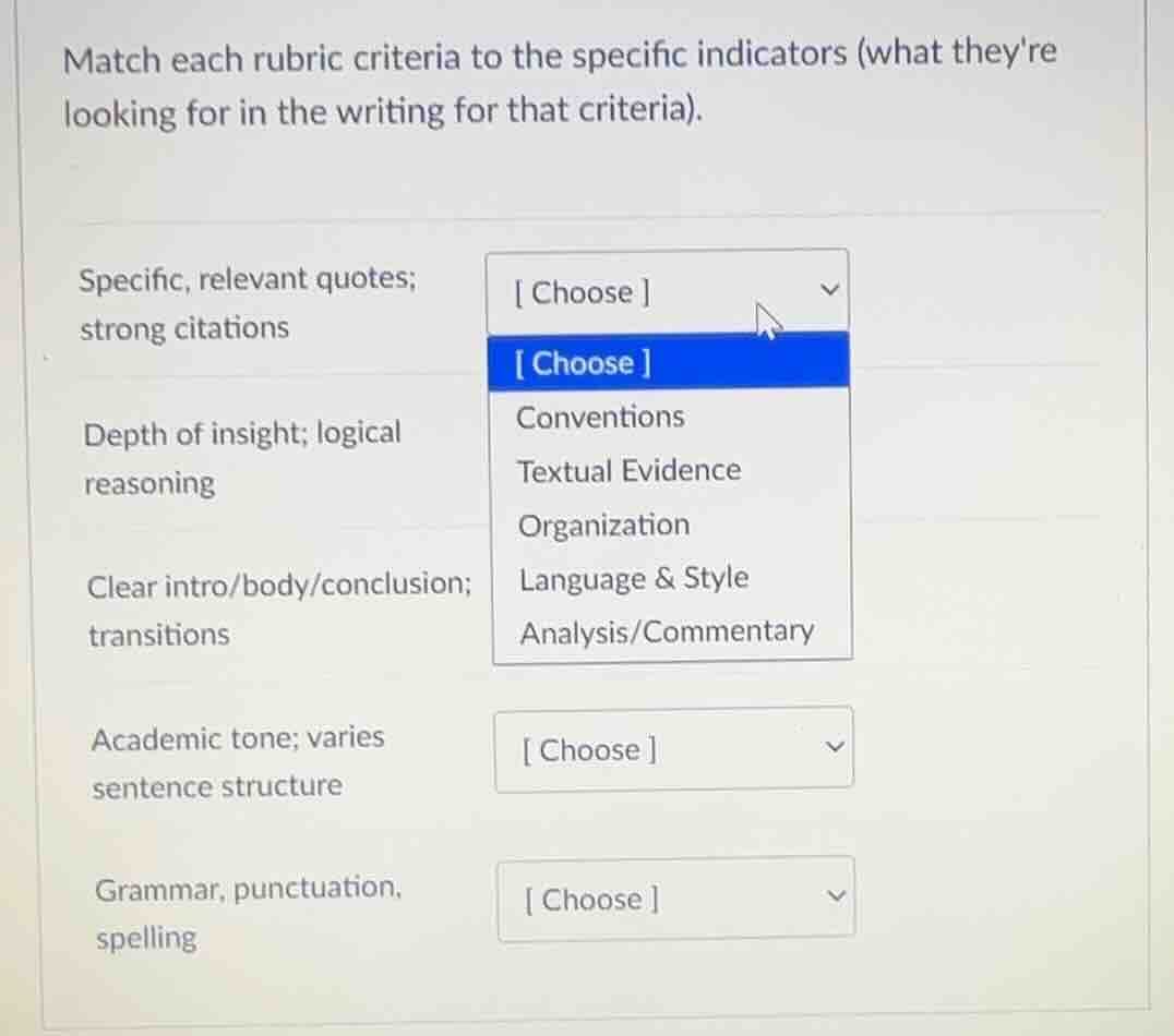match each rubric criteria to the specific indicators (what theyre look…