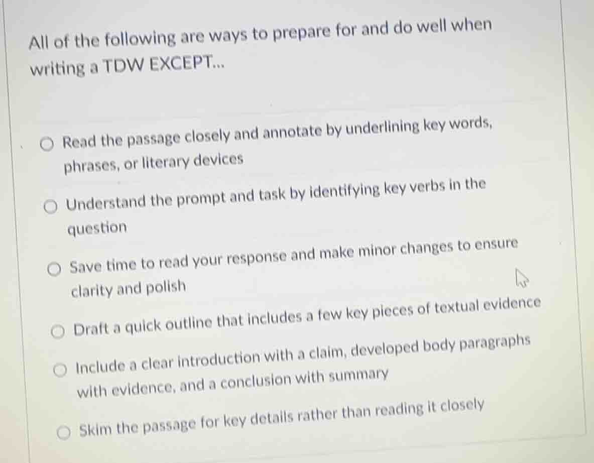 all of the following are ways to prepare for and do well when writing a…
