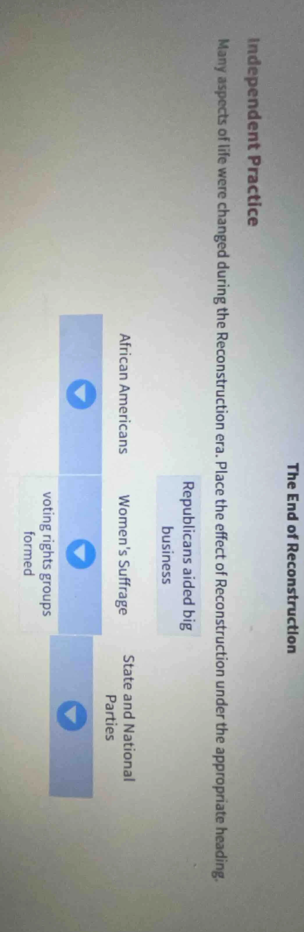 the end of reconstruction independent practice many aspects of life wer…