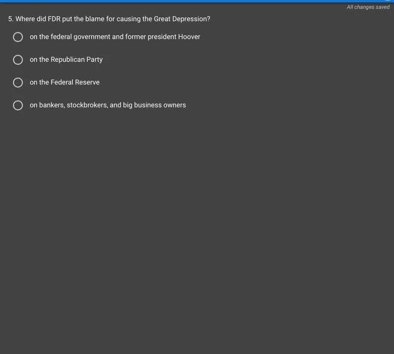 5. where did fdr put the blame for causing the great depression? on the…