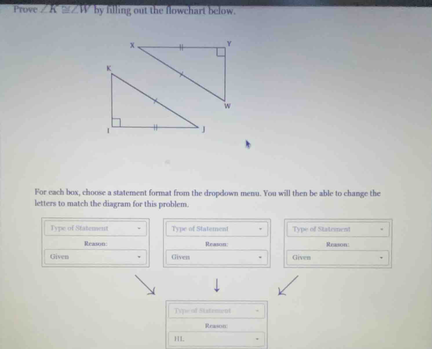 prove $angle k cong angle w$ by filling out the flowchart below. for ea…