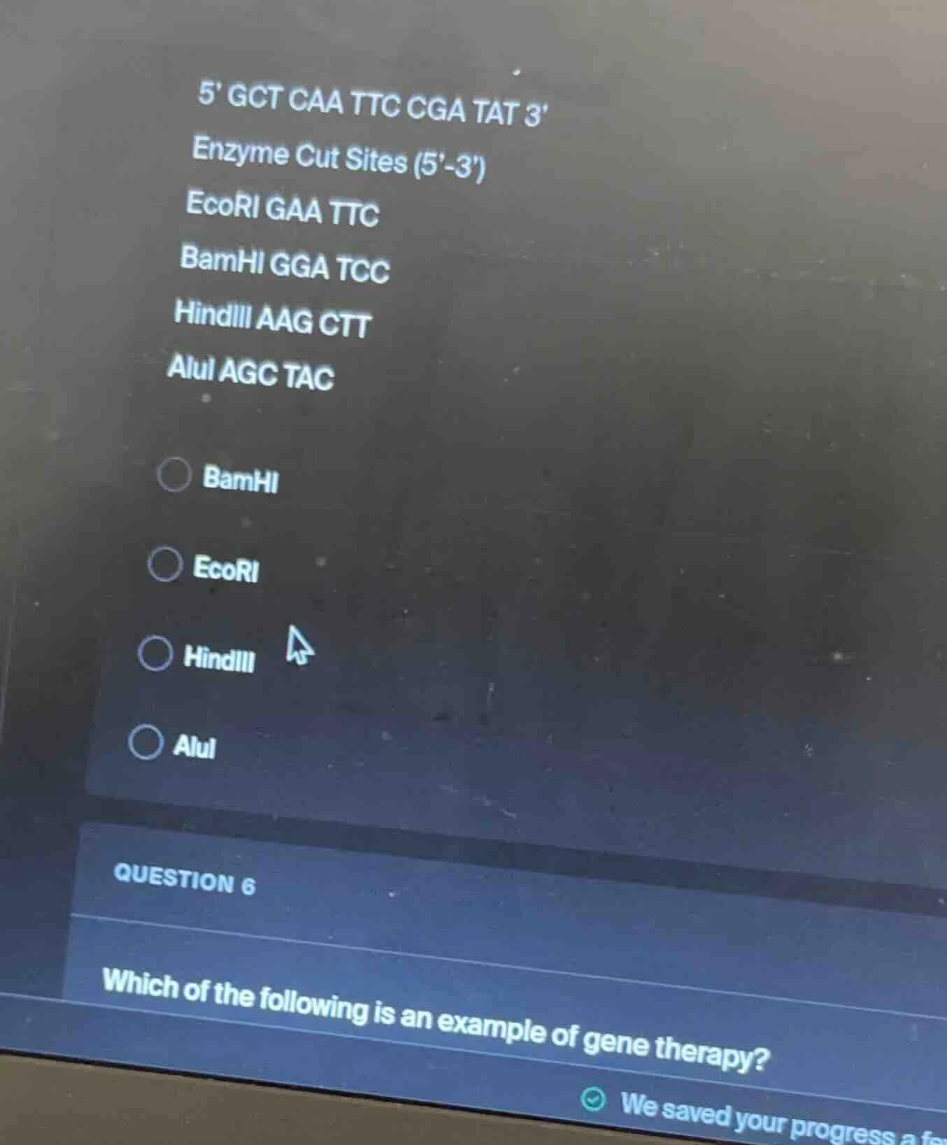 5 gct caa ttc cga tat 3enzyme cut sites (5-3)ecori gaa ttcbamhi gga tcc…