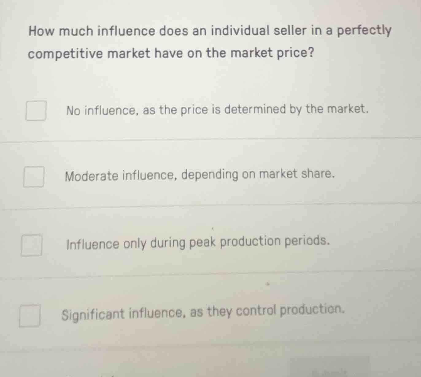 how much influence does an individual seller in a perfectly competitive…