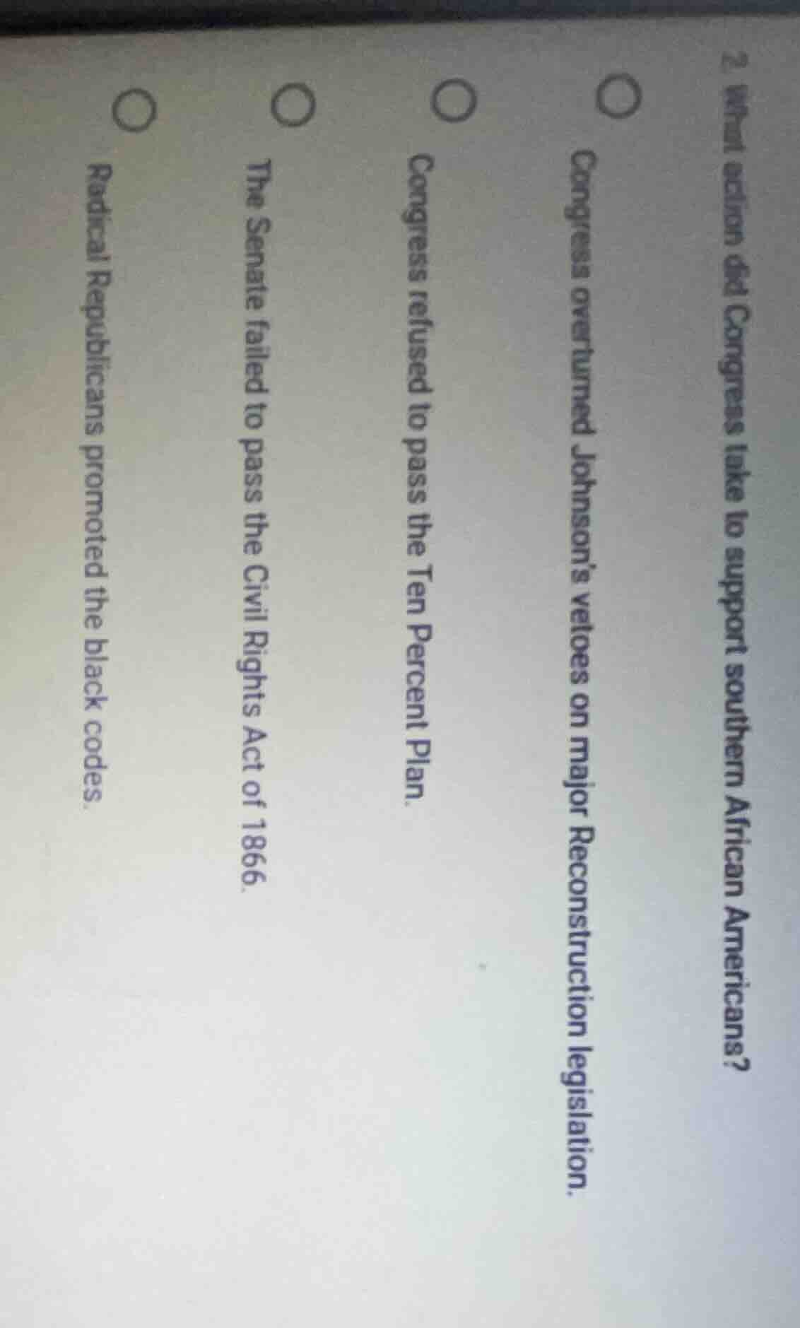 2. what action did congress take to support southern african americans?…