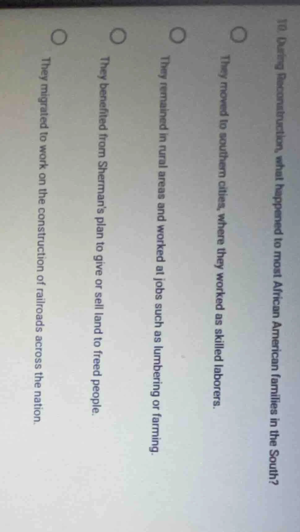 10. during reconstruction, what happened to most african american famil…