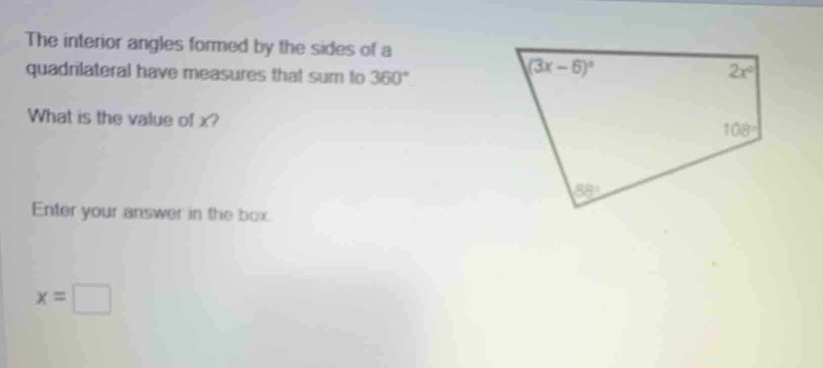 the interior angles formed by the sides of a quadrilateral have measure…