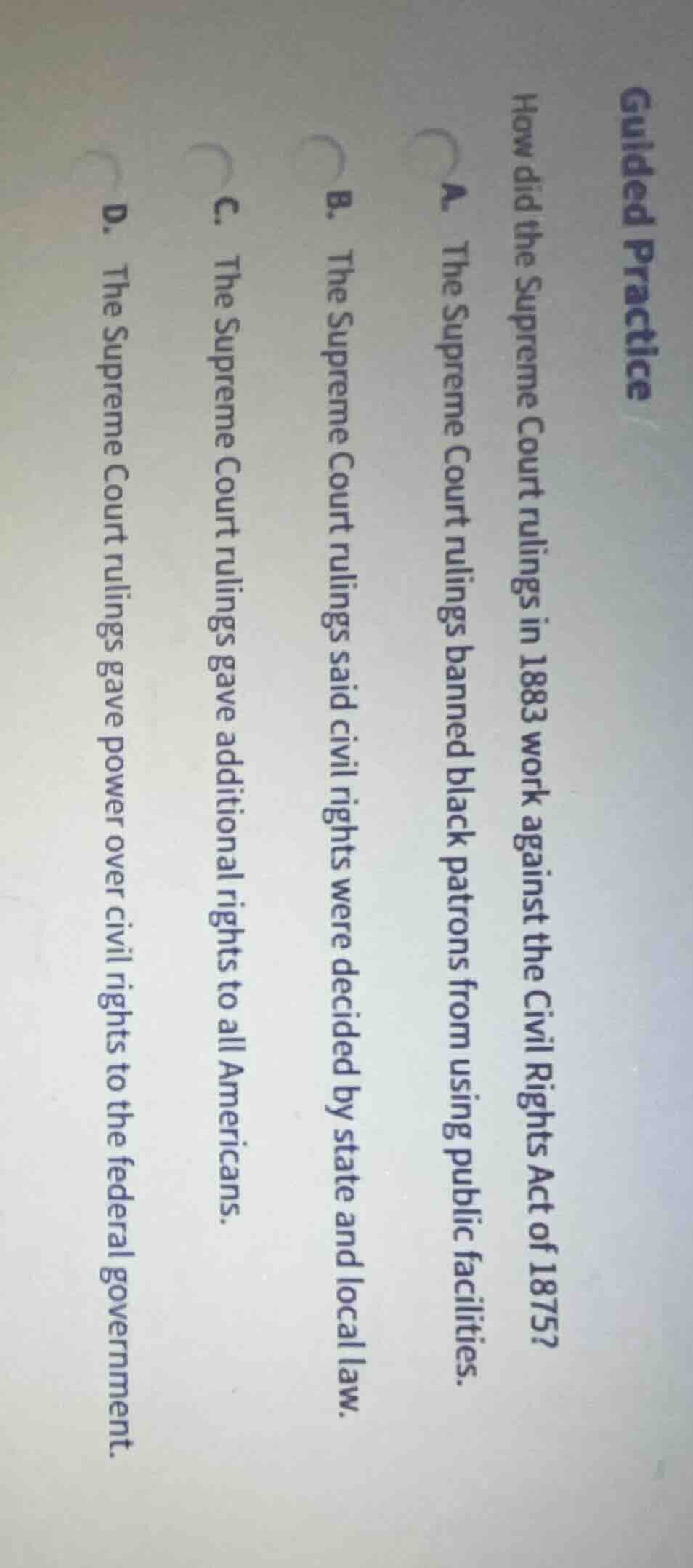 guided practice how did the supreme court rulings in 1883 work against …