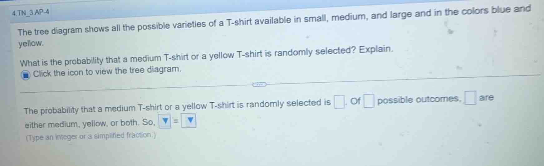 4.tn_3 ap-4 the tree diagram shows all the possible varieties of a t-sh…