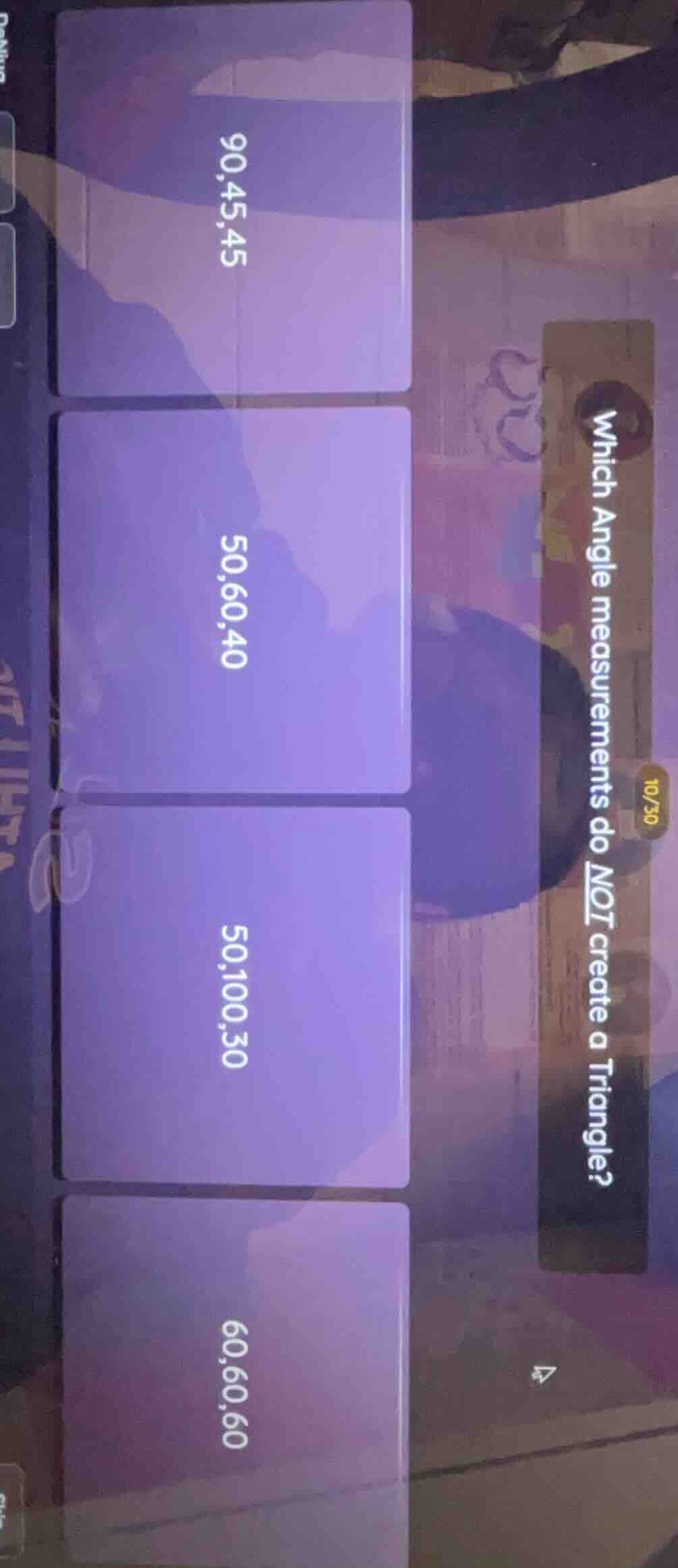 which angle measurements do not create a triangle? 90,45,45 50,60,40 50…