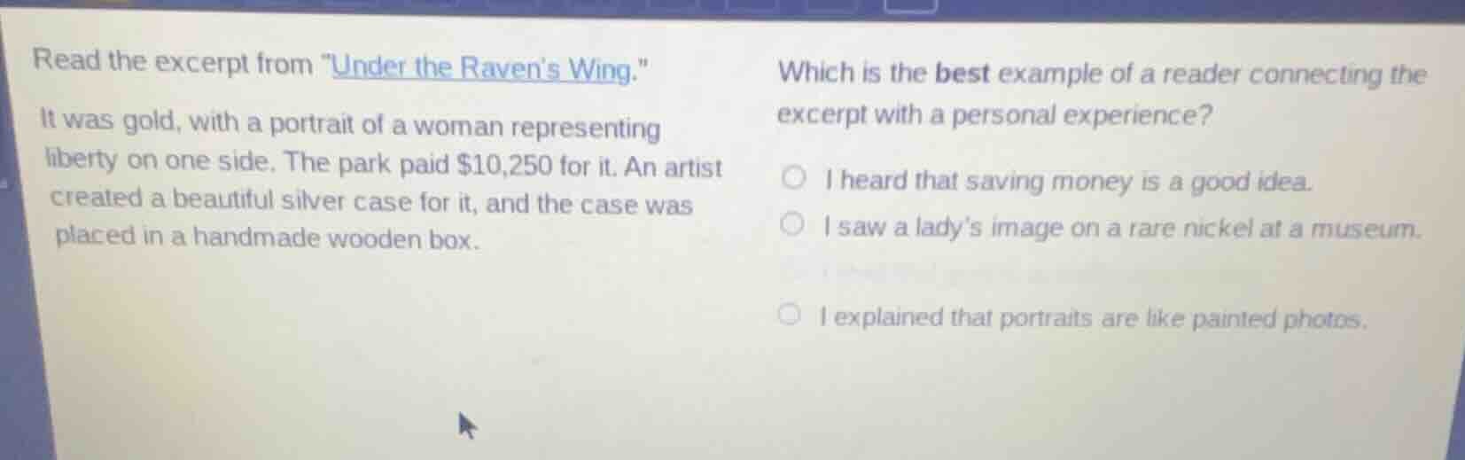 read the excerpt from \under the ravens wing.\ it was gold, with a port…