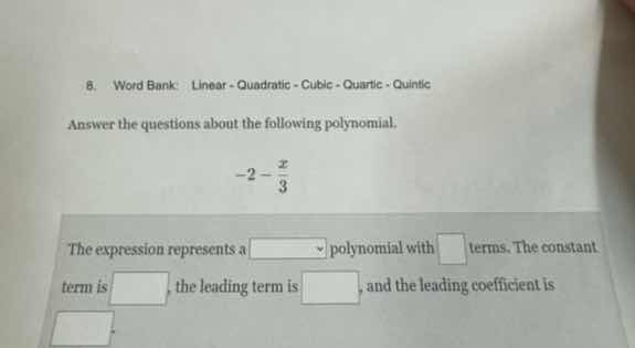 8. word bank: linear - quadratic - cubic - quartic - quintic answer the…