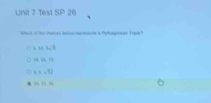 unit 7 test sp 26 which of the choices below represents a pythagorean t…