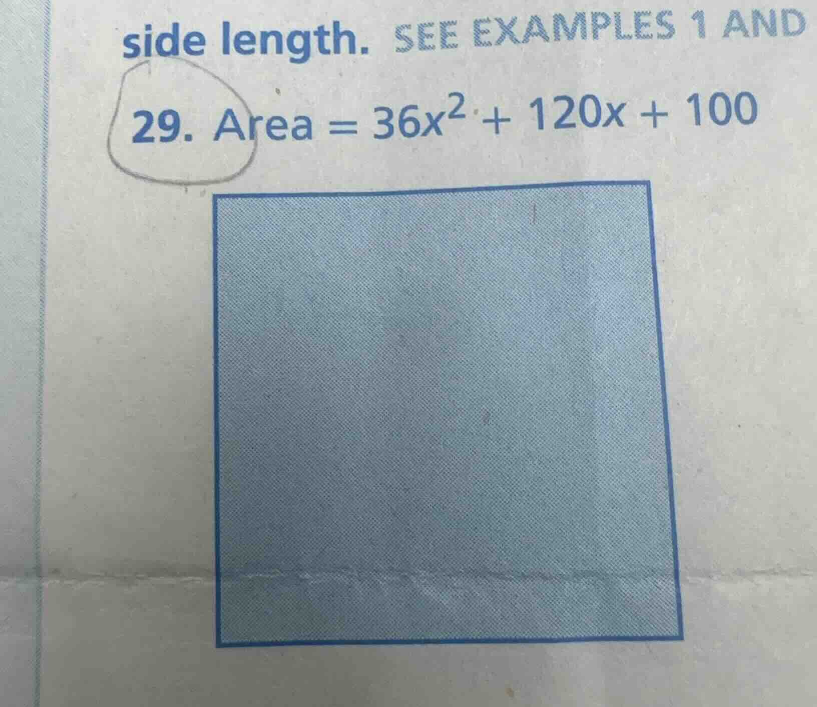 side length. see examples 1 and 29. area $= 36x^2 + 120x + 100$