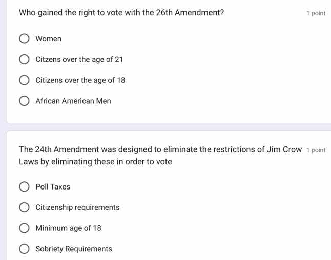 who gained the right to vote with the 26th amendment? 1 point women cit…