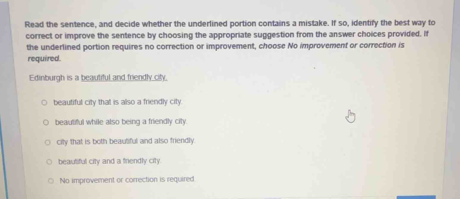 read the sentence, and decide whether the underlined portion contains a…