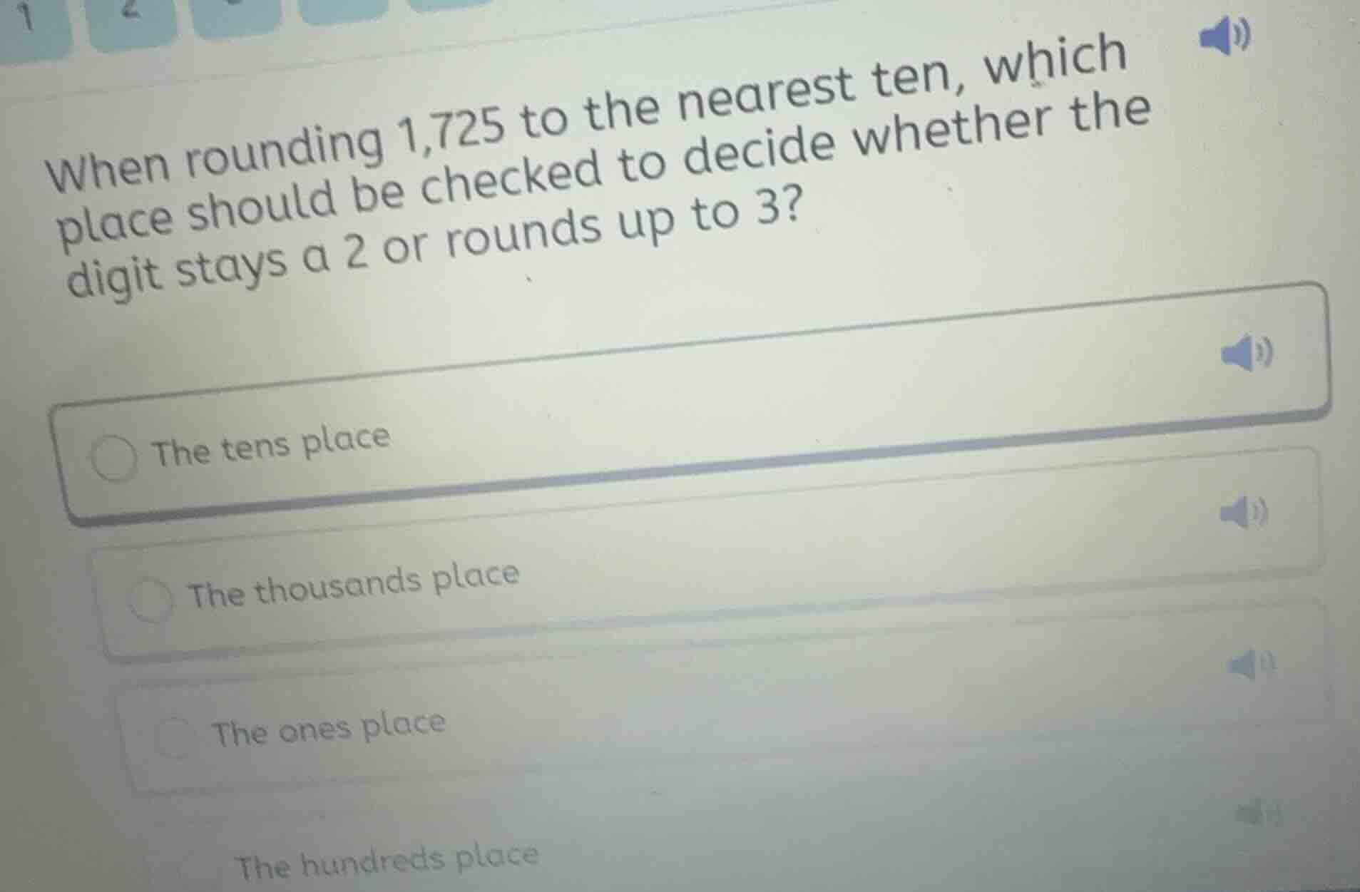 when rounding 1,725 to the nearest ten, which place should be checked t…