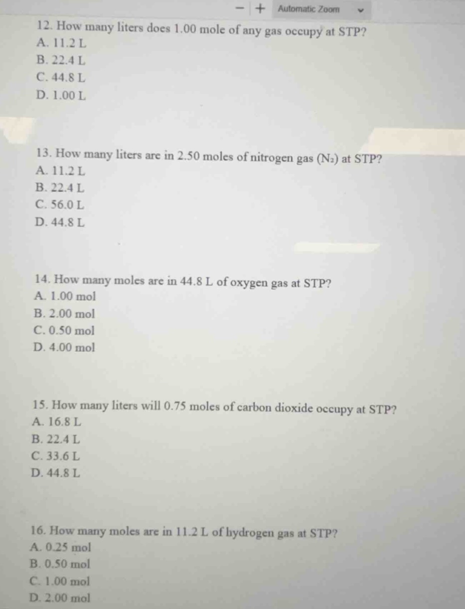 12. how many liters does 1.00 mole of any gas occupy at stp? a. 11.2 l …