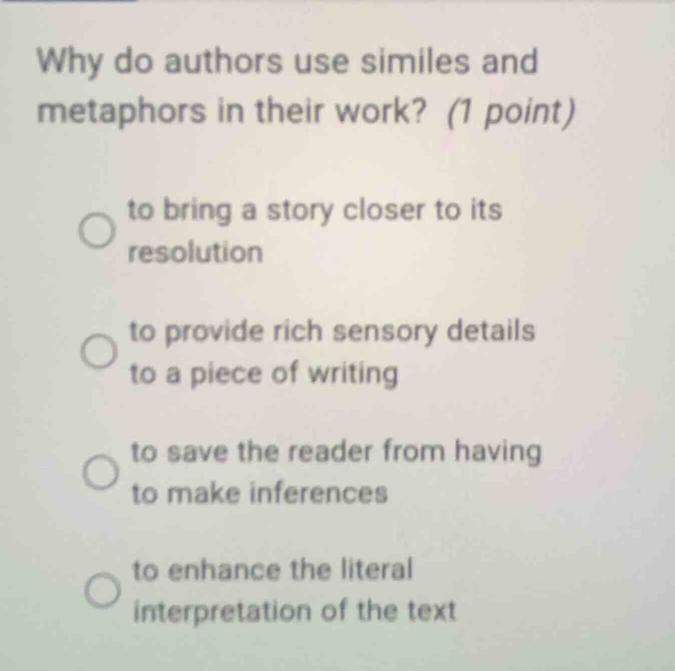 why do authors use similes and metaphors in their work? (1 point)to bri…