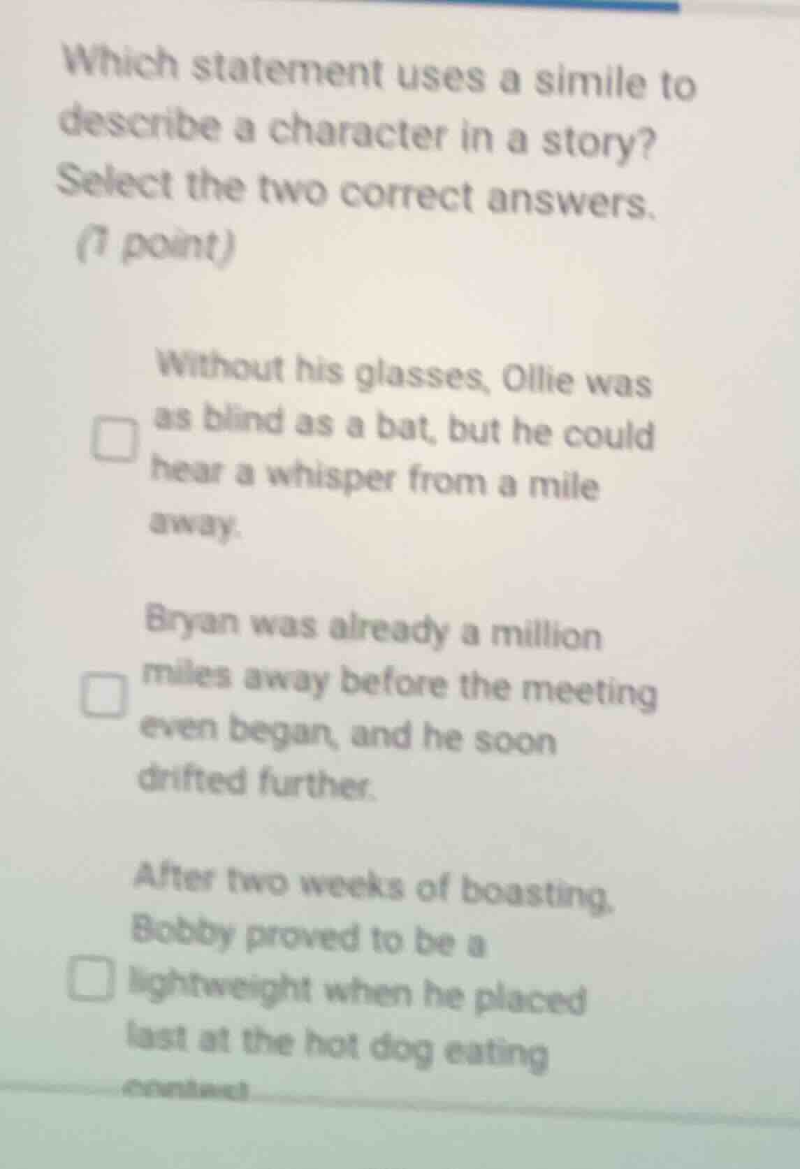 which statement uses a simile to describe a character in a story? selec…