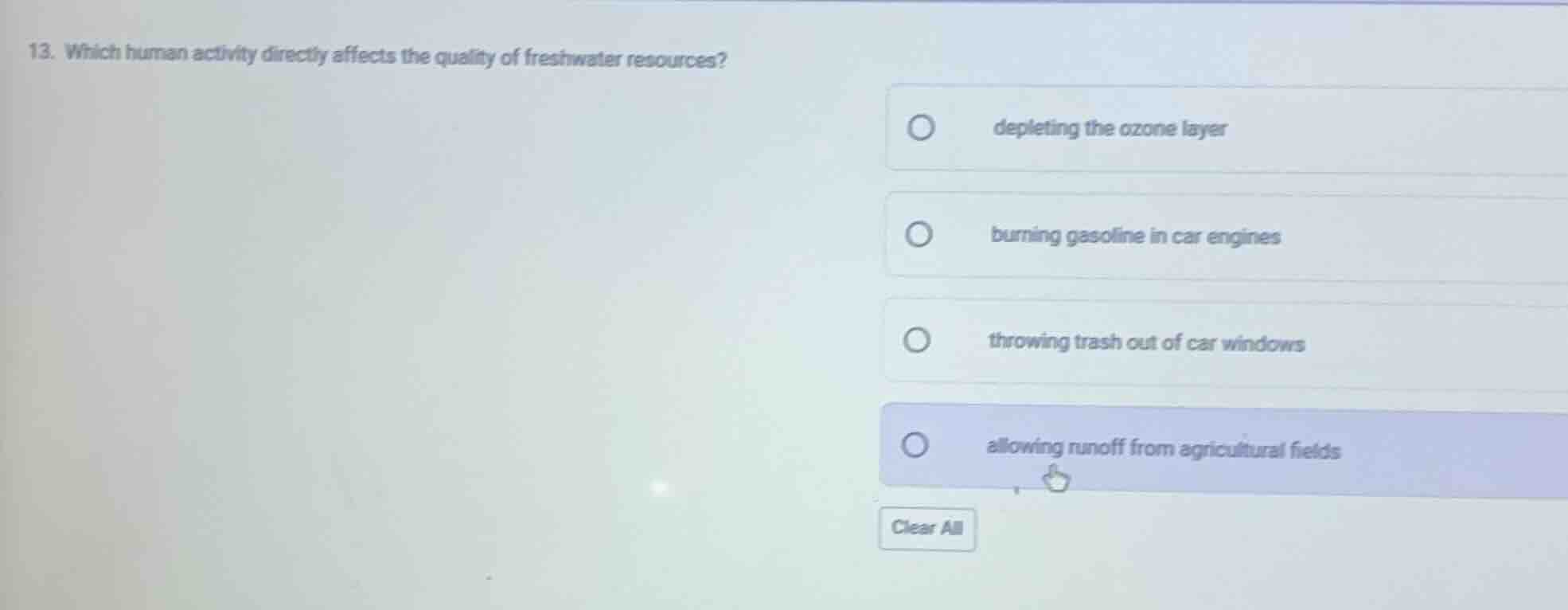 13. which human activity directly affects the quality of freshwater res…