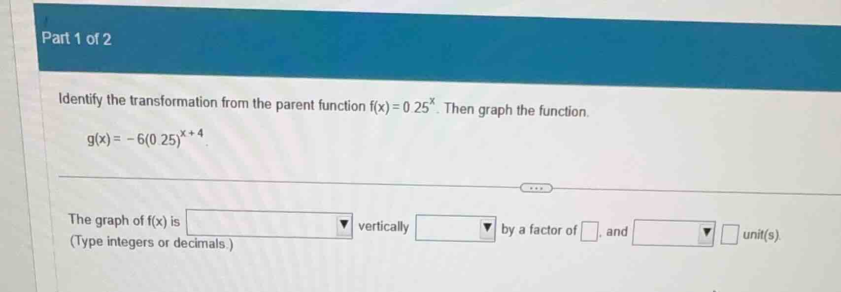 part 1 of 2 identify the transformation from the parent function $f(x)=…