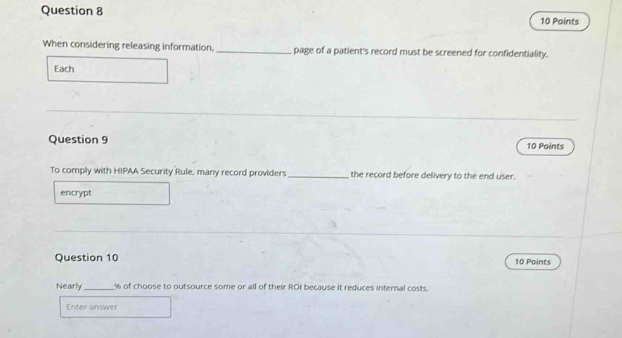 question 8 10 points when considering releasing information, __________…