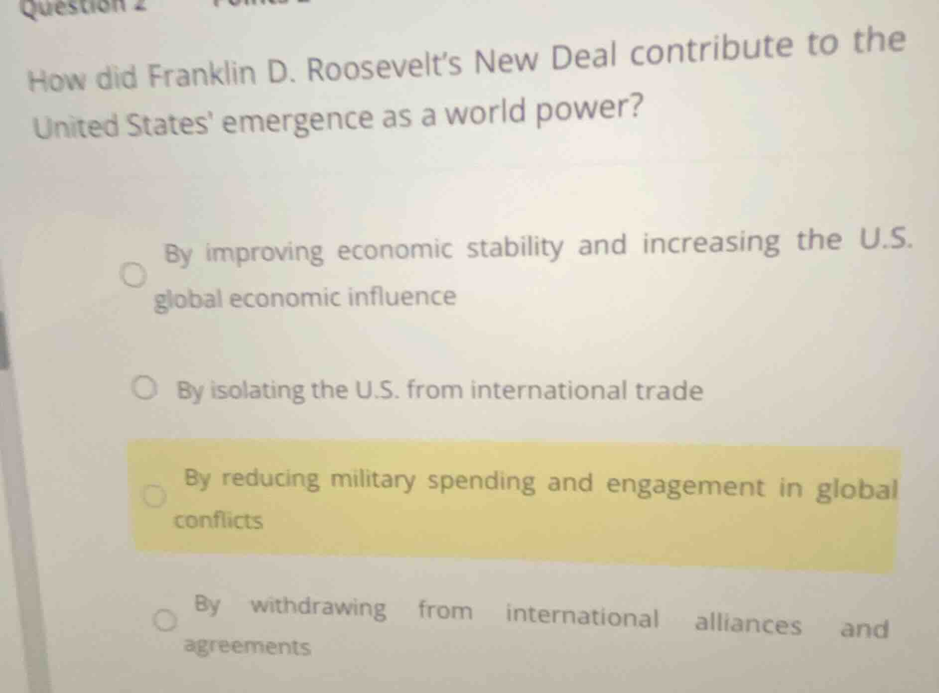 question 2 how did franklin d. roosevelts new deal contribute to the un…